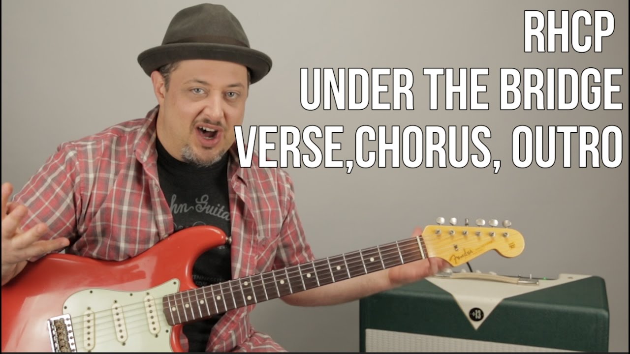 Как играть «Under The Bridge» (куплет, припев, концовка) Урок игры на гитаре от Red Hot Chili Pep...