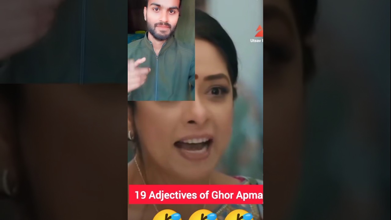 19 Adjectives of Ghor Apman 😂😂
