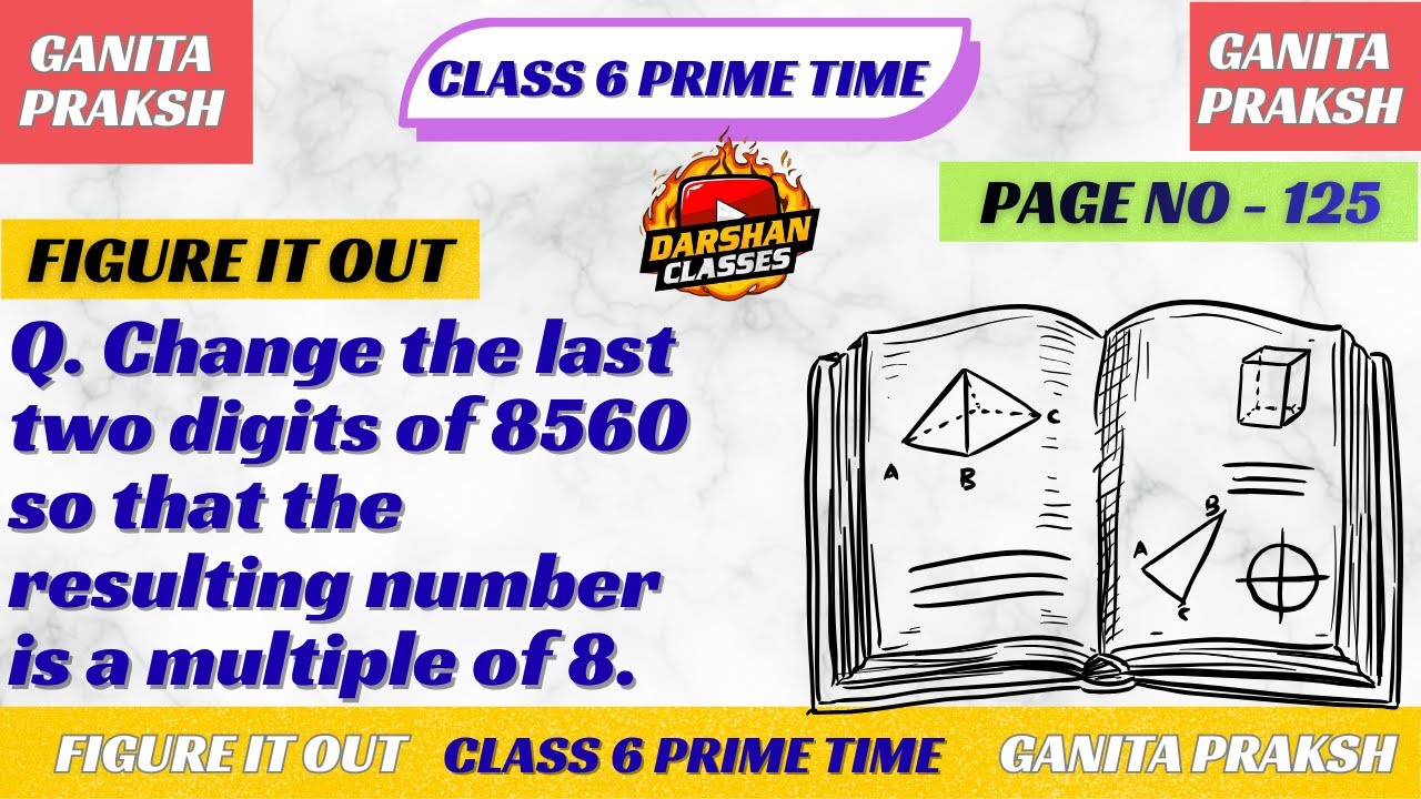 Change the last two digits of 8560 so that the resulting number is a multiple of 8