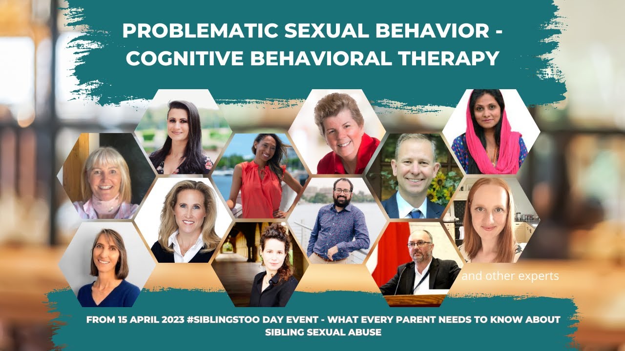 Problematic Sexual Behavior - Cognitive Behavior Therapy and Sibling Sexual Abuse