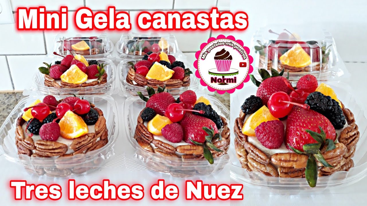 Mini Gelacanastas Tres Leches De Nuez Para El Día De Las Madres Mis pasteles mis postres