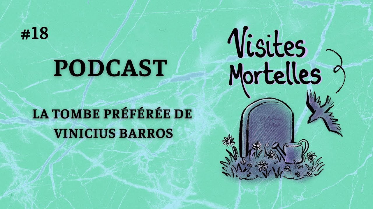 EP18 - La tombe préférée de Vinicius Barros