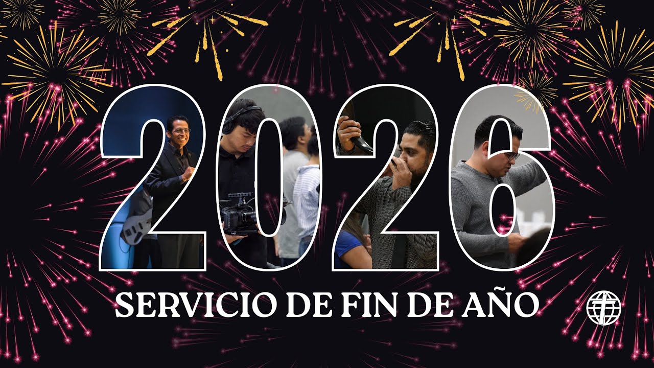 Servicio de Noche de Fin de Año | Miércoles 31 de Diciembre 2025