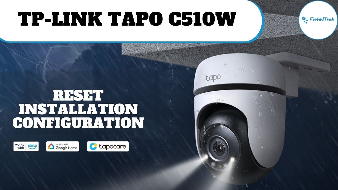 TP-LINK TAPO C510W Caméra 2K Configuration et Réinitialisation Faciles   Tutoriel pas à pas