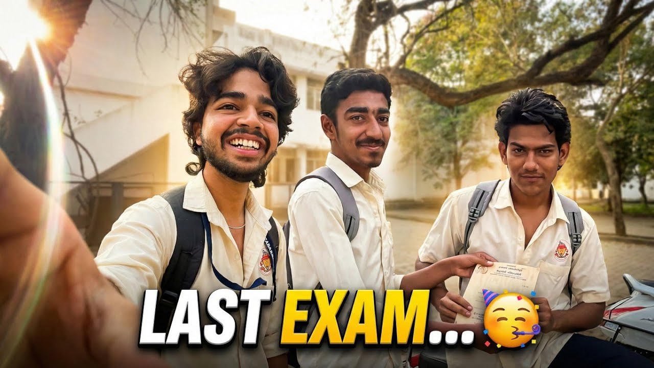 Last Exam..... 🥳🥳