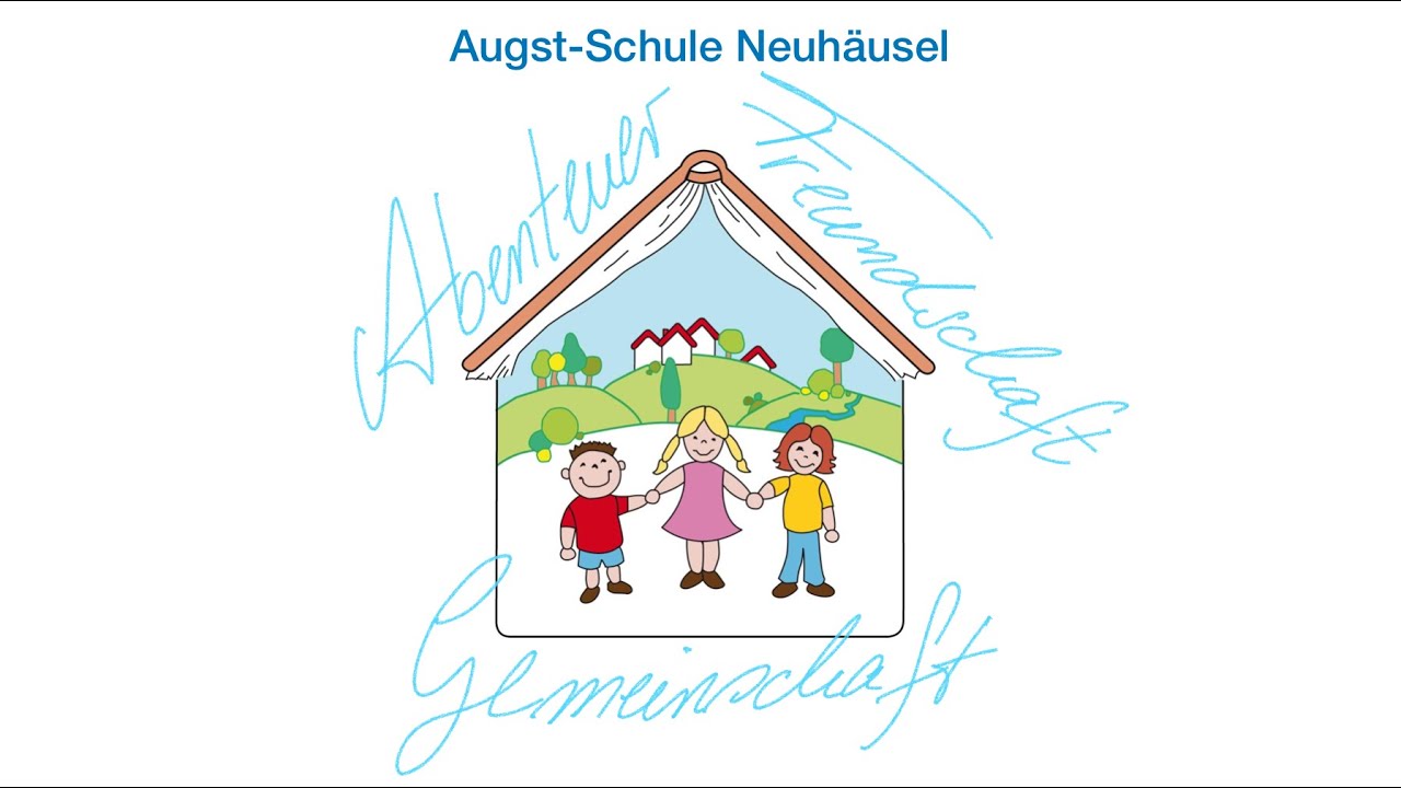 A-U-G-S-T Schulsong der Grundschule Neuh&auml;usel