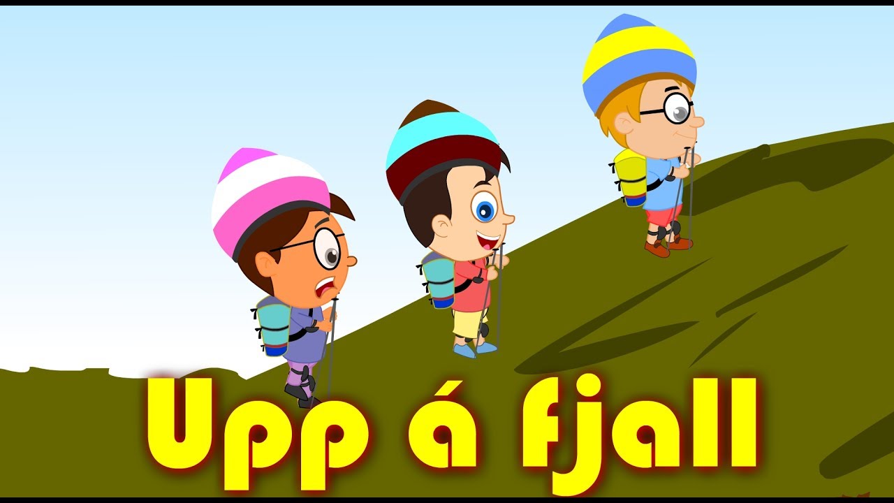 Upp á fjall + 20 mínútur af barnalögum