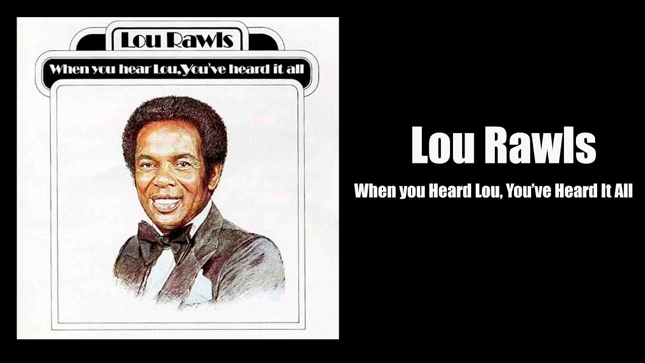 Lou Rawls - When You Hear Lou, You've Heard It All - Album Review en Espa&ntilde;ol