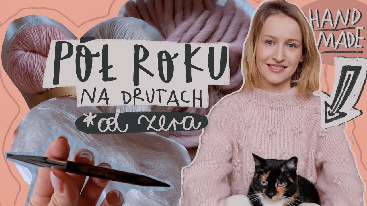 Pół roku robienia NA DRUTACH 🧶 Ile to kosztuje? Czy warto? Co w lecie? | Jola Szymańska