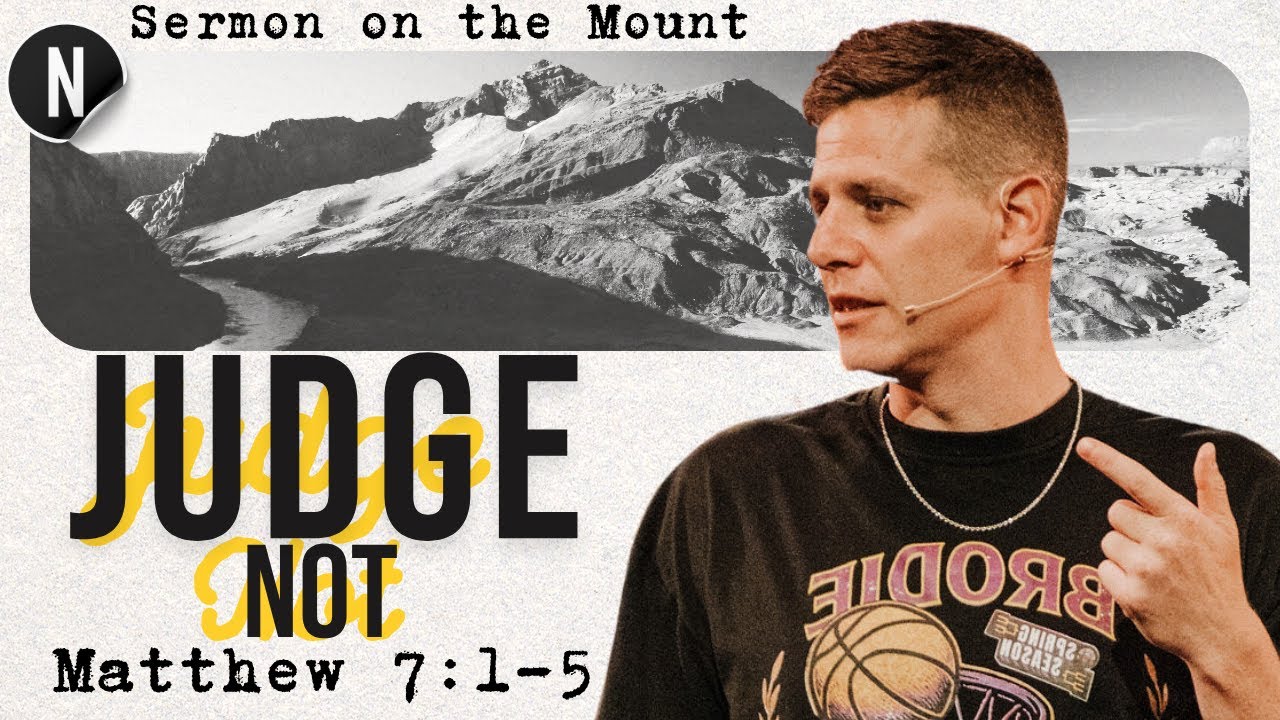 Judge Not | Matthew 7:1-5