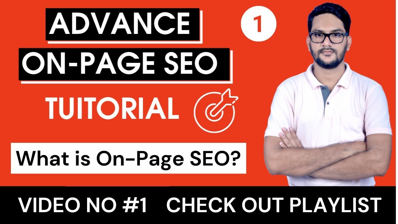 What is SEO on page? | SEO on page optimization tutorial| Advance on page SEO | Part-1