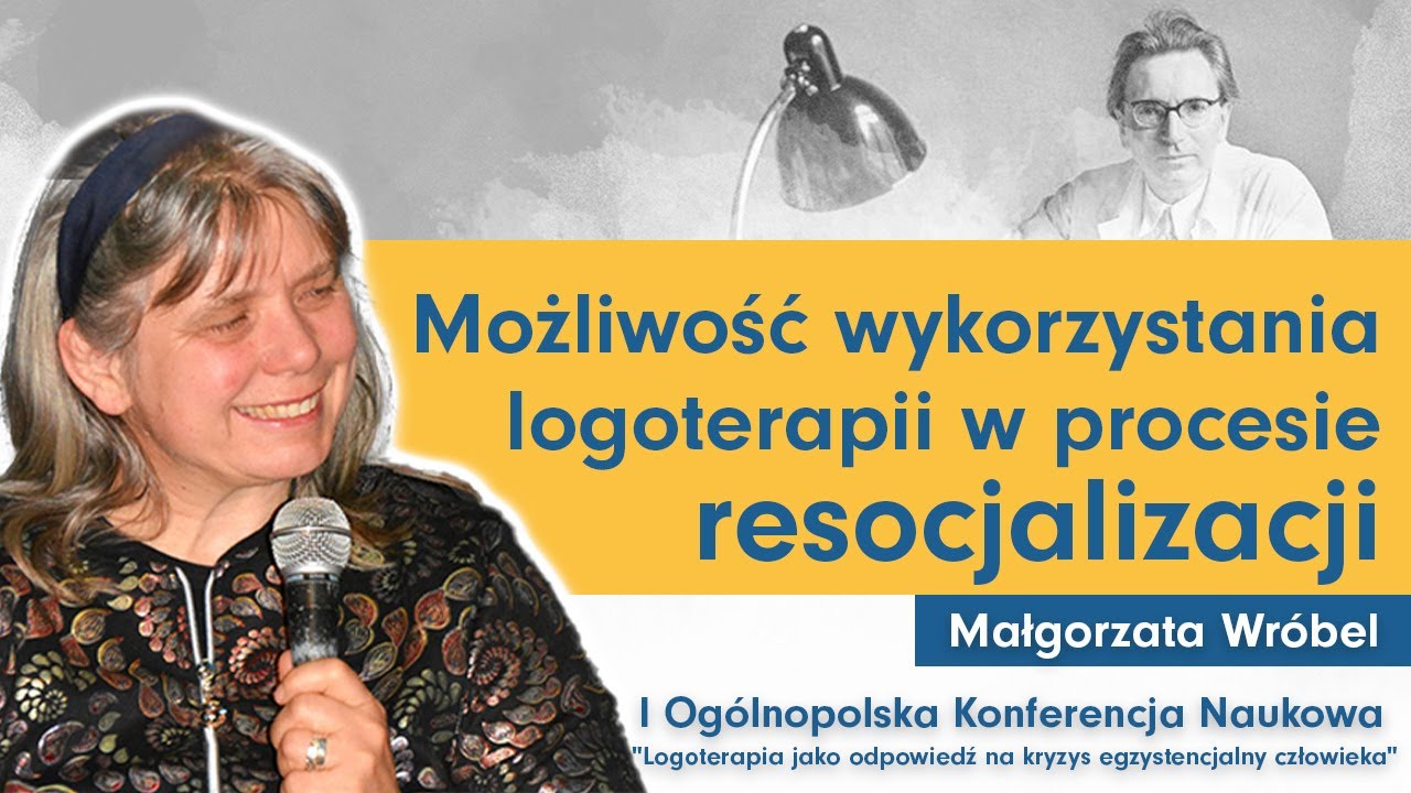 Możliwość wykorzystania logoterapii w procesie resocjalizacji