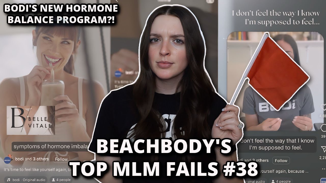 MLM FAILS #38 | Bodi's Newest Hormonal Program Scam *beachbody*