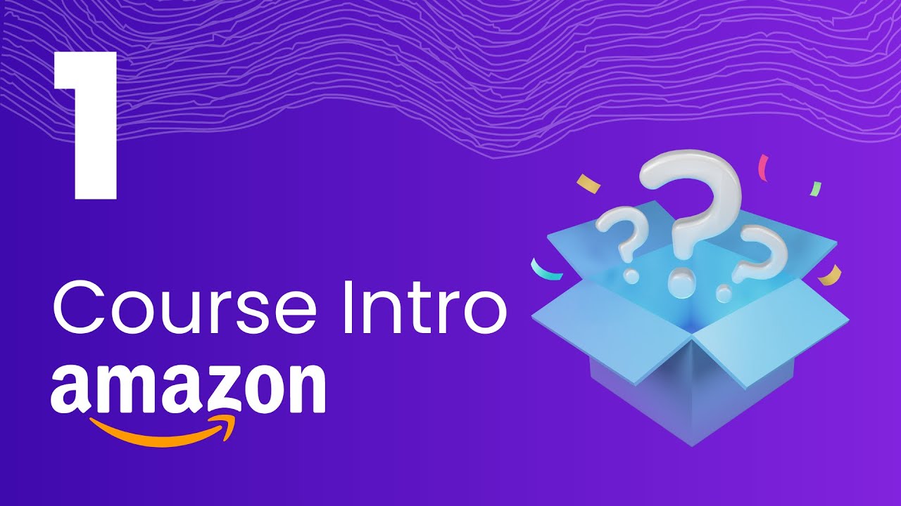 1- Amazon Course Introduction - معرفی کورس آمازون