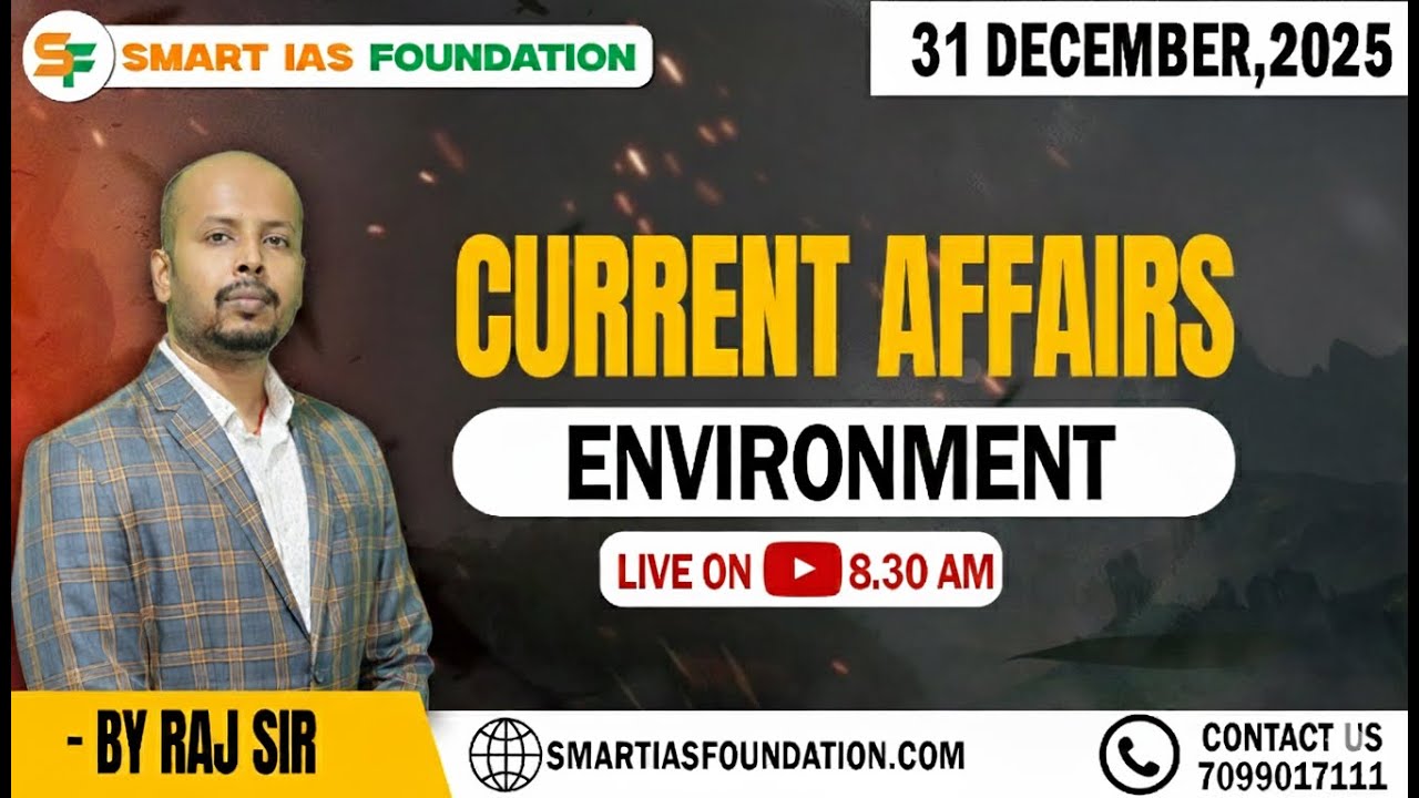 DAILY LIVE CURRENT AFFAIRS ANALYSIS | Sub: ENVIRONMENT | Dec 31 | SMART IAS FOUNDATION