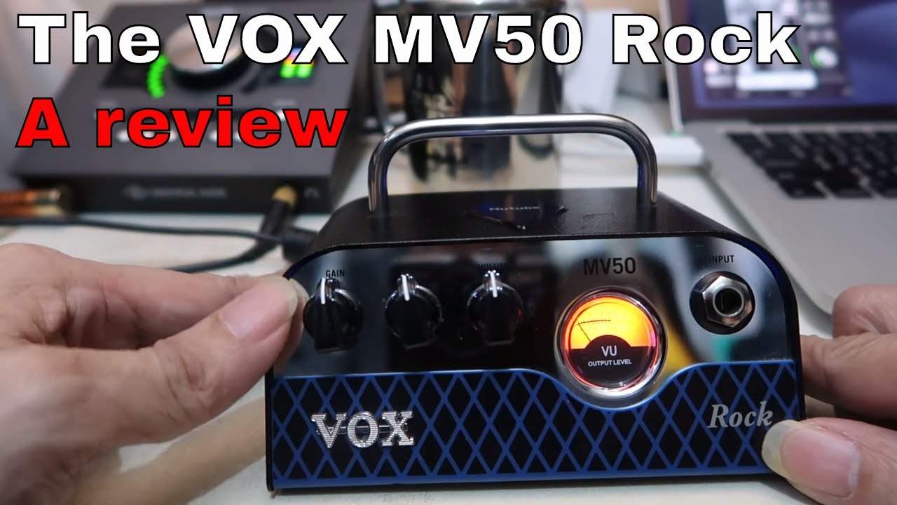 The VoX MV50 Rock guitar amplification. A review