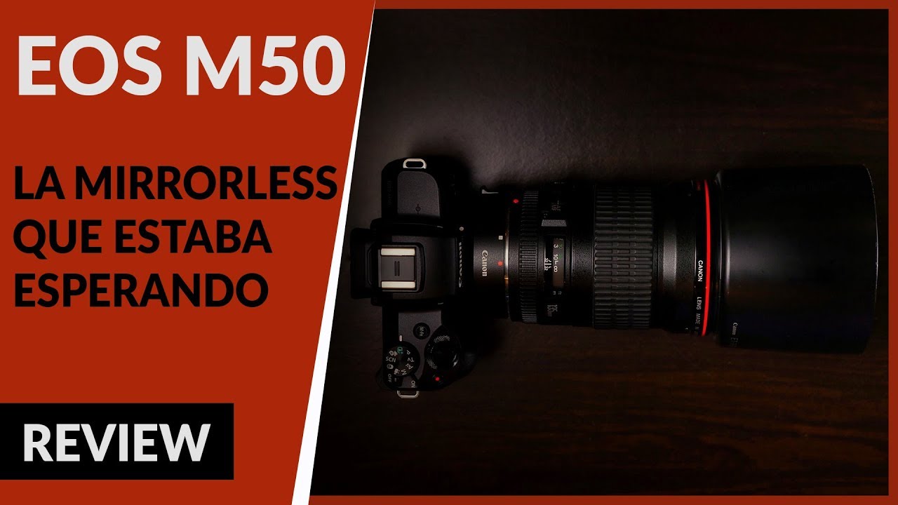 EOS M50 - Es la Mirrorless de Canon que estaba esperando