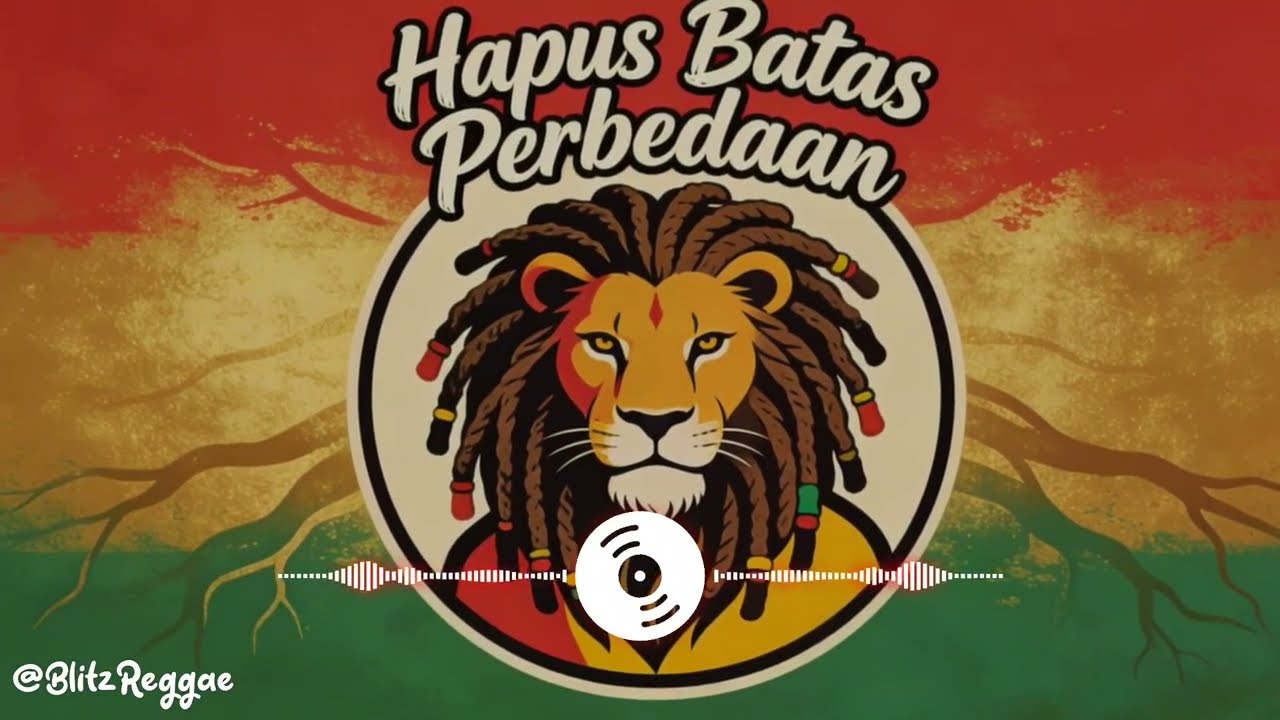 Slow Reggae Santai  -  Hapus Batas Perbedaan
