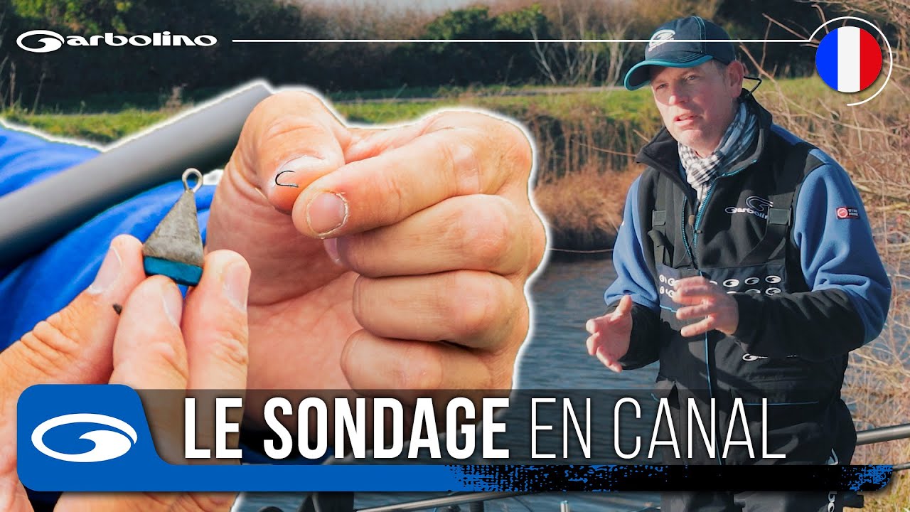 Comment bien sonder en canal petit gabarit? Tuto sondage pêche au Coup avec Stéphane Pottelet
