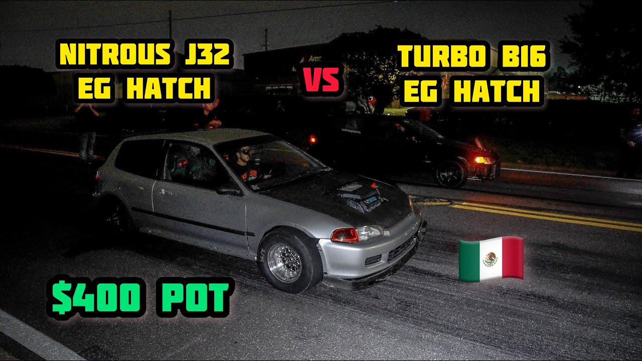 TURBO B16 EG HATCH VS NITROUS J32 EG HATCH | $400 STREET RACE
