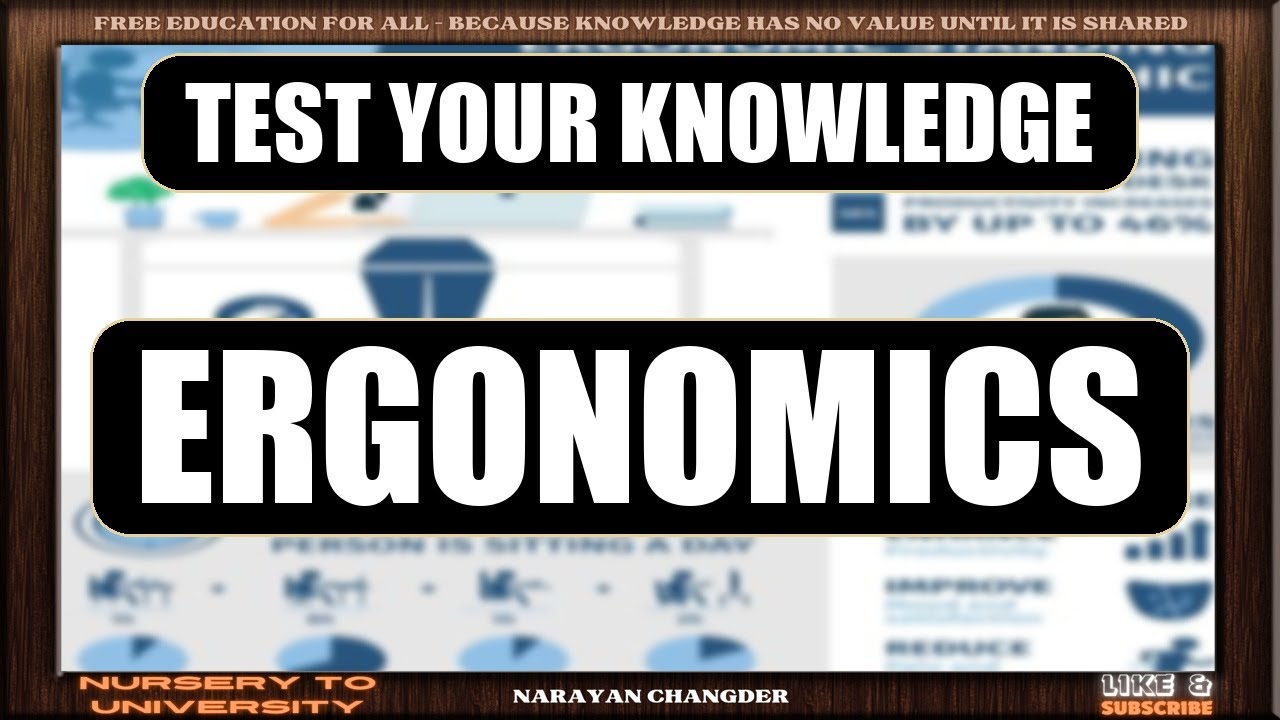 ERGONOMICS