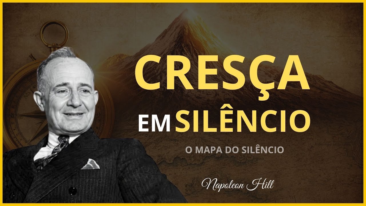 O silêncio que constrói o sucesso | Napoleon Hill