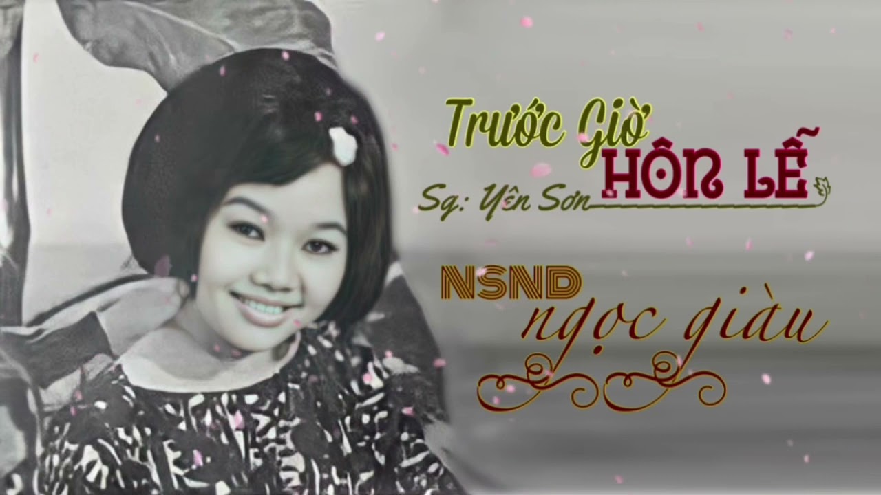 TRƯỚC GIỜ H&Ocirc;N LỄ | NSND Ngọc Gi&agrave;u