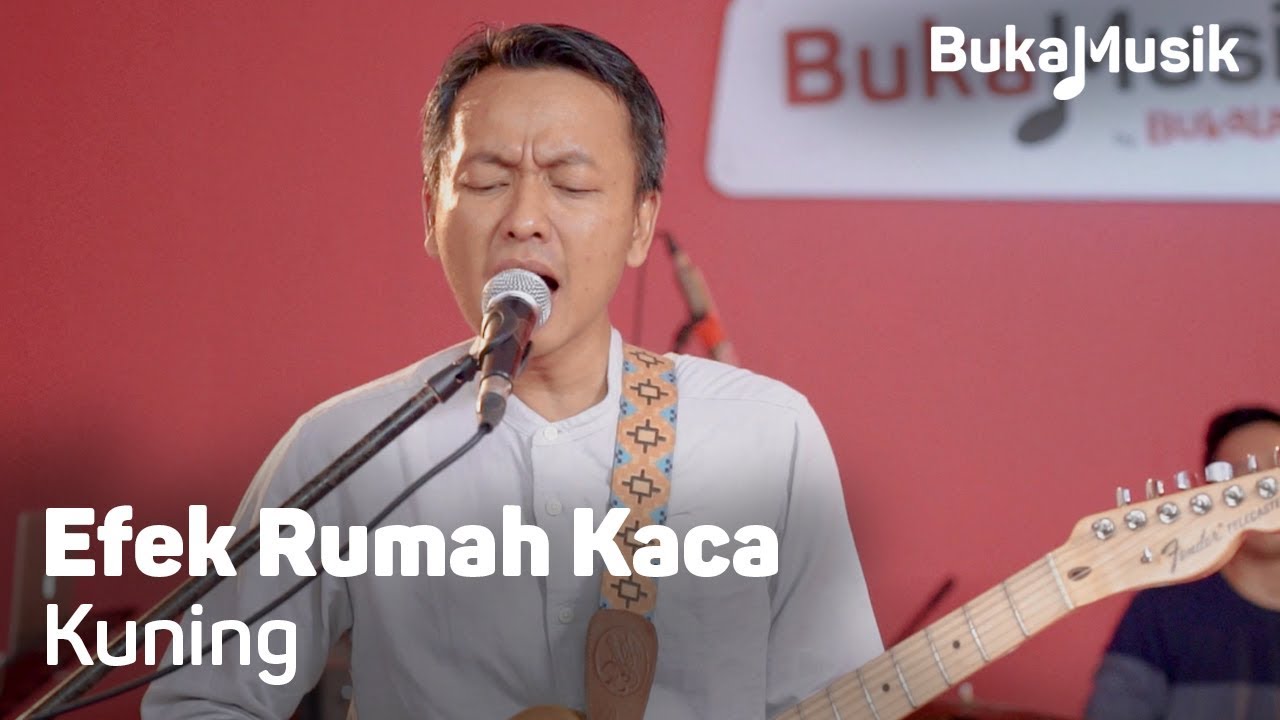 Efek Rumah Kaca (ERK) - Kuning (With Lyrics) | BukaMusik