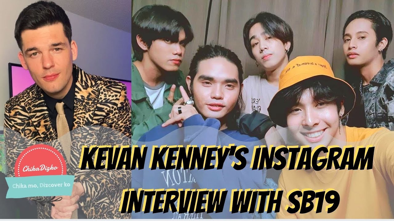 KEVAN KENNEY'S INSTAGRAM INTERVIEW WITH SB19