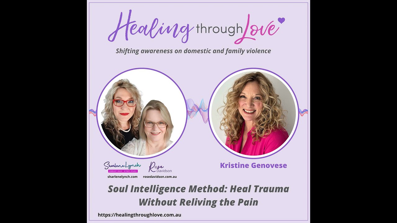 #174 Soul Intelligence Method: Heal Trauma Without Reliving the Pain
