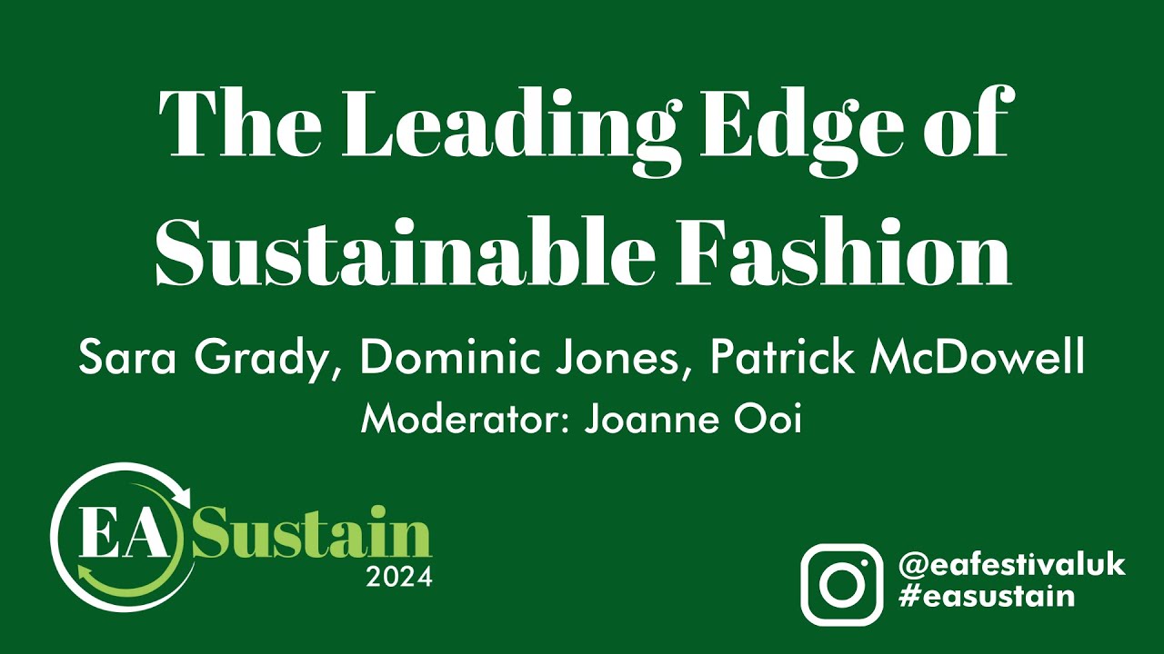 The Leading Edge of Sustainable Fashion