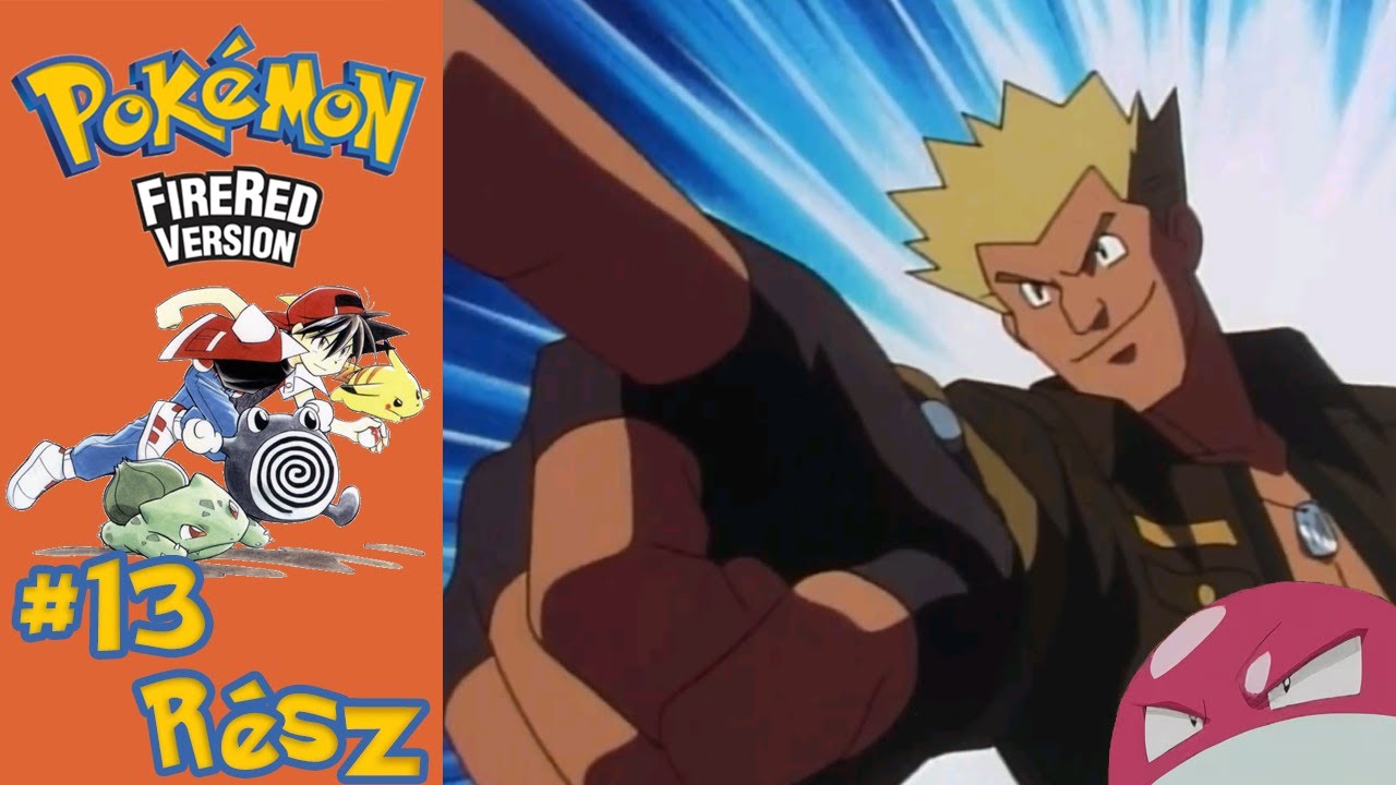 Lt. Surge és Két Új Csapattag! | Pokémon Fire Red Végigjátszás #13