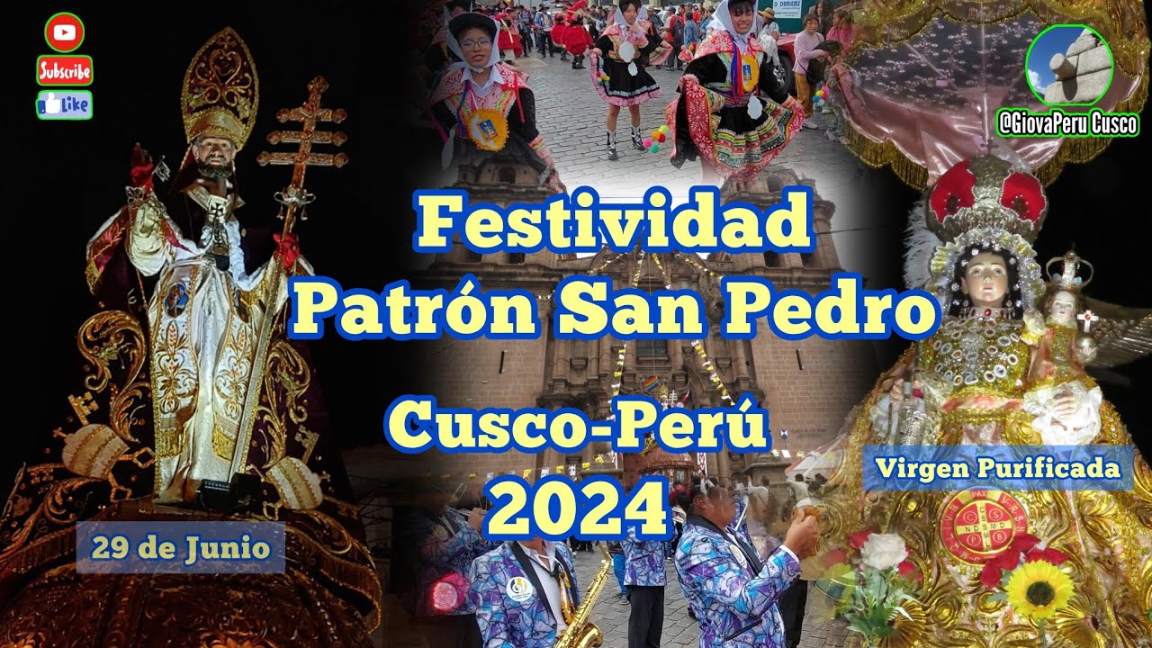 San Pedro 2024 Festividad Cusco-Perú