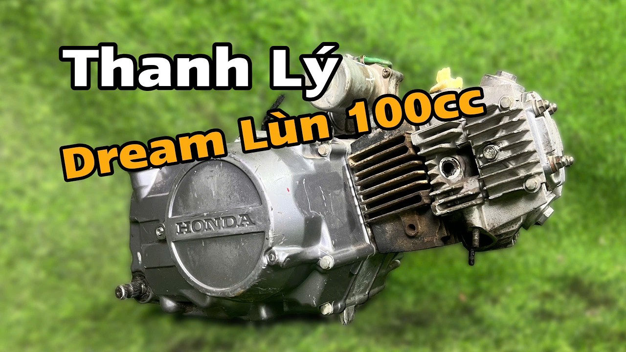 (Thanh Lý nghỉ bán ) Cục Máy honda Dream lùn thái 1tr4 || cục máy honda 100 lỗ 800k