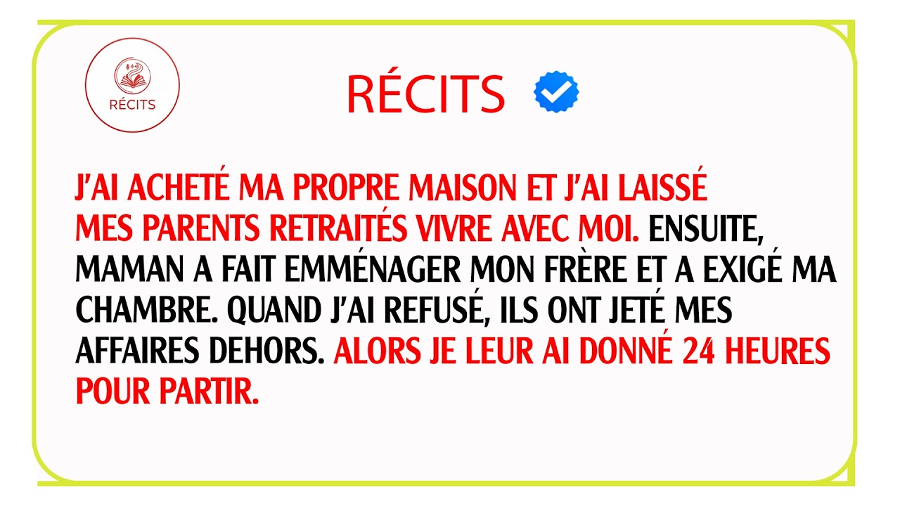 Ma mère a jeté mes affaires pour donner ma chambre à mon frère. J'ai expulsé toute ma famille.