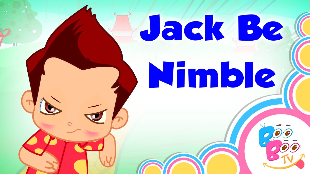 Jack Be Nimble With Lyrics - English Kids Nursery Rhyme - Video Song For Children by Boo Boo Tv