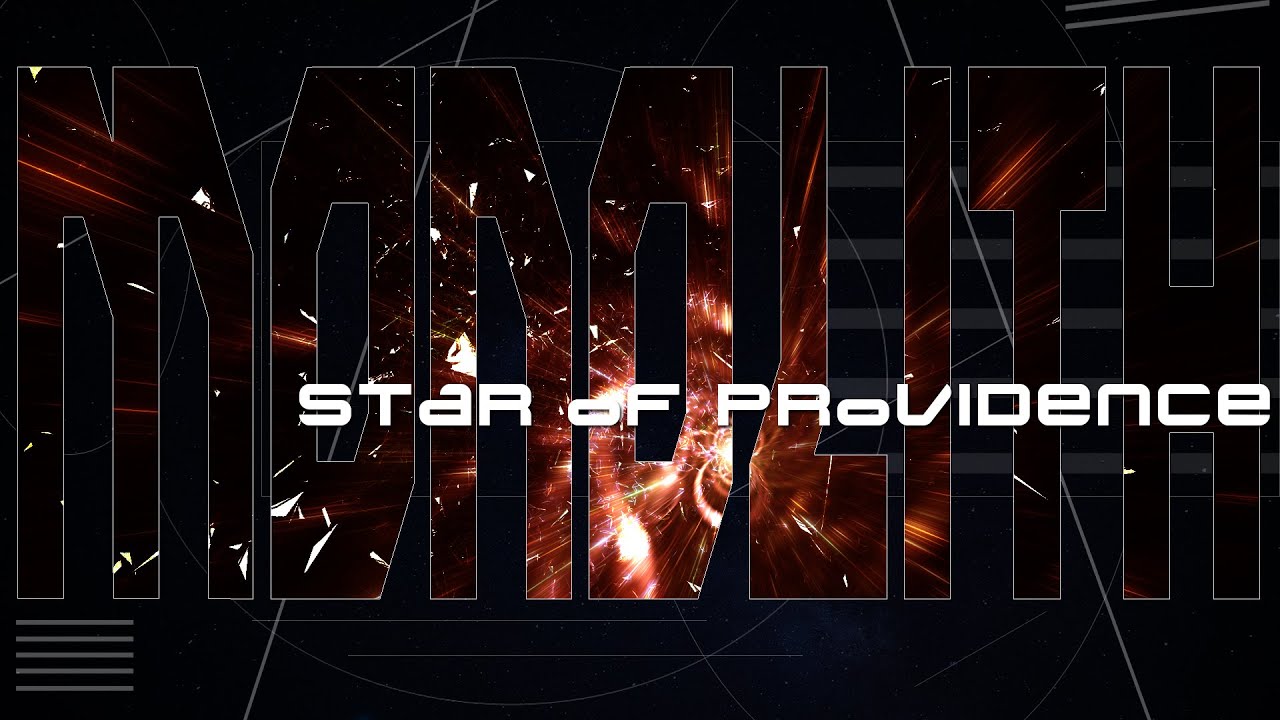 Monolith/Star Of Providence Review