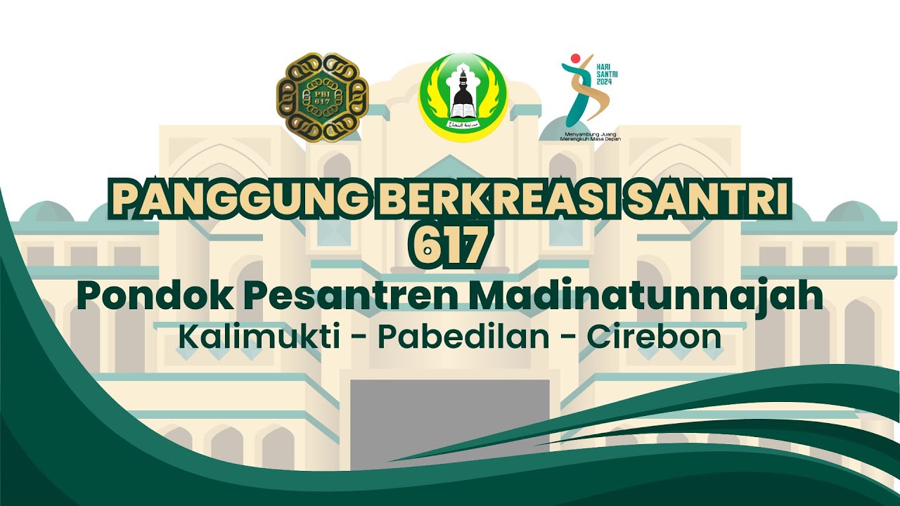 LIVE STREAMING | PANGGUNG BERKREASI SANTRI 617 MAFAZA GENERATION | PONPES MADINATUNNAJAH