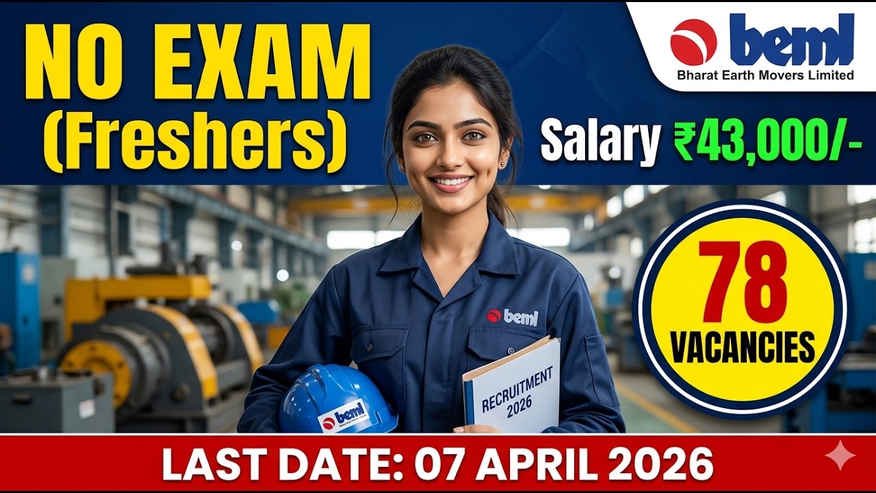BEML Junior Executive Recruitment 2026 | Freshers (No Exam) + ₹43,000 Salary | 78 Posts
