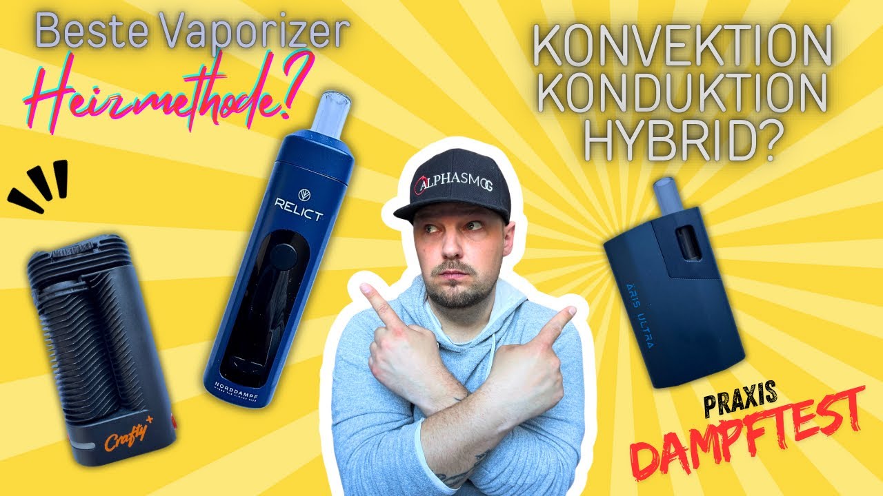 Bester Vaporizer - Heiztechnik? RELICT vs. Wolkenkraft &Auml;ris Ultra vs. Crafty+ Vaporizer Vergleich
