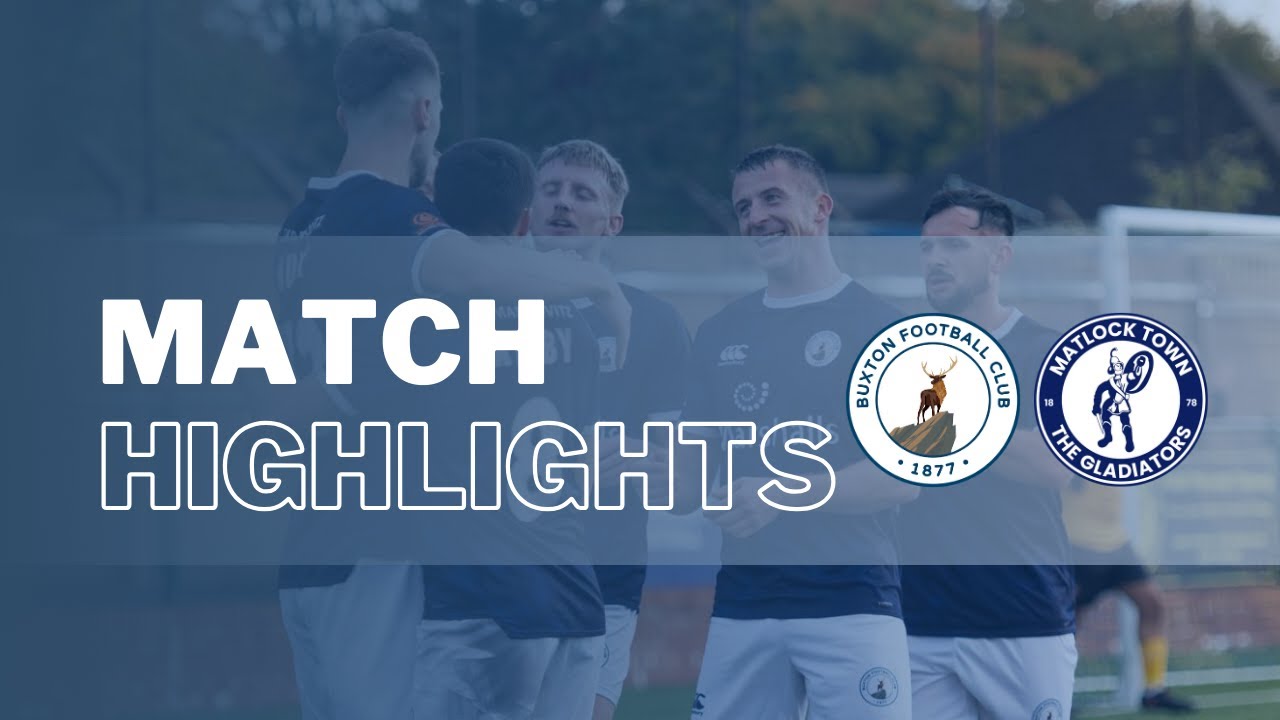 MATCH HIGHLIGHTS | Buxton - Matlock | 13/02/24