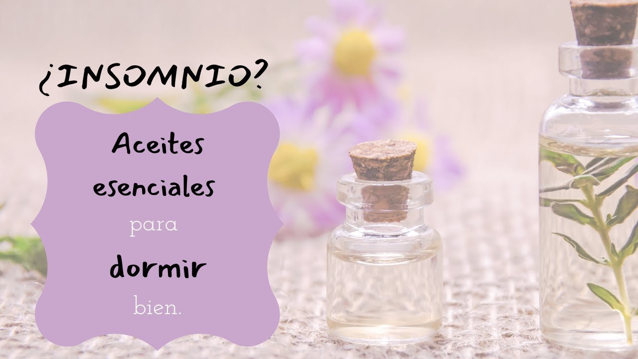 🌷 5 ACEITES ESENCIALES para DORMIR bien. Loladespertares.