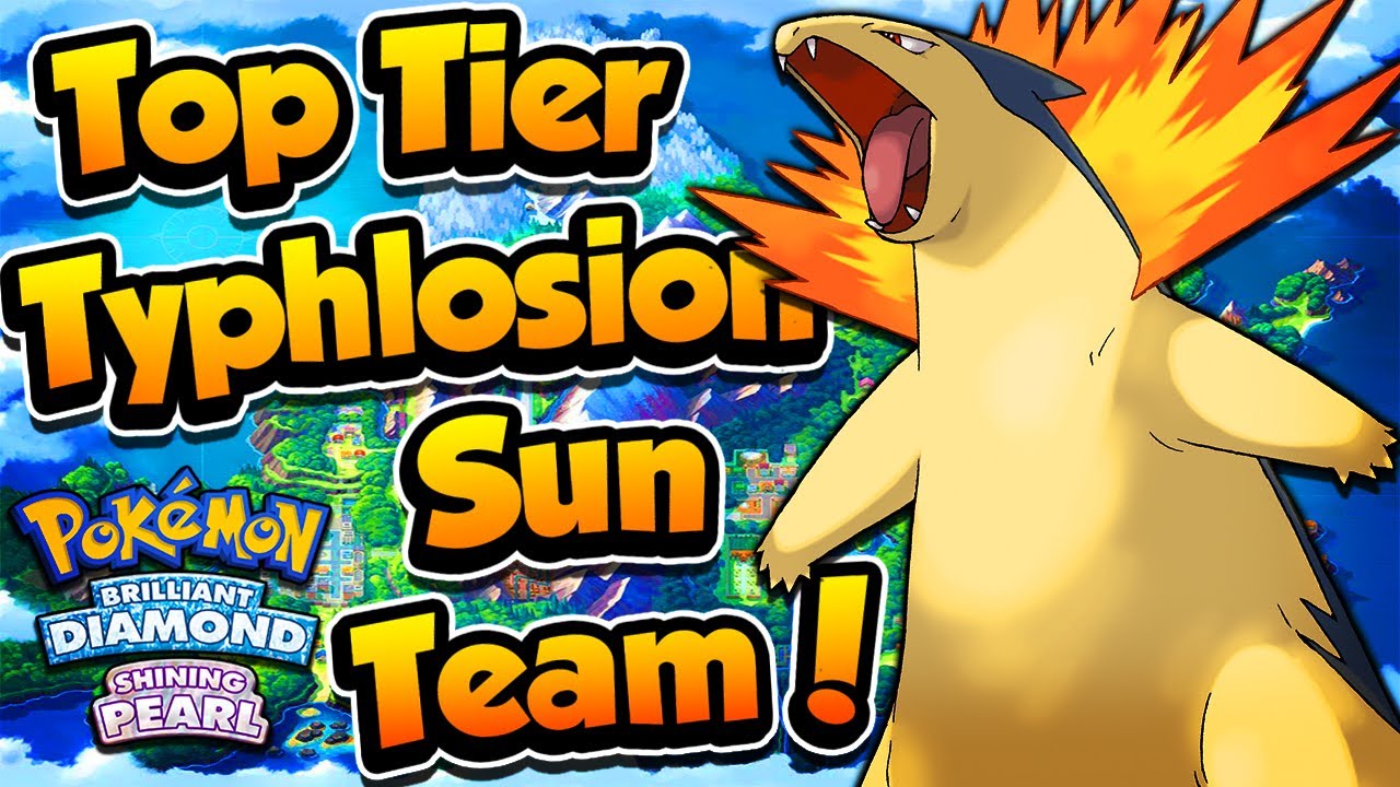 TOP TIER TYPHLOSION Sun Team! - Pokémon Brilliant Diamond & Shining Pearl Competitive Battles