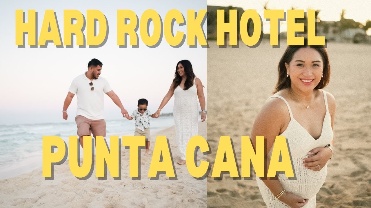 Hard Rock Hotel Punta Cana | Baby Moon
