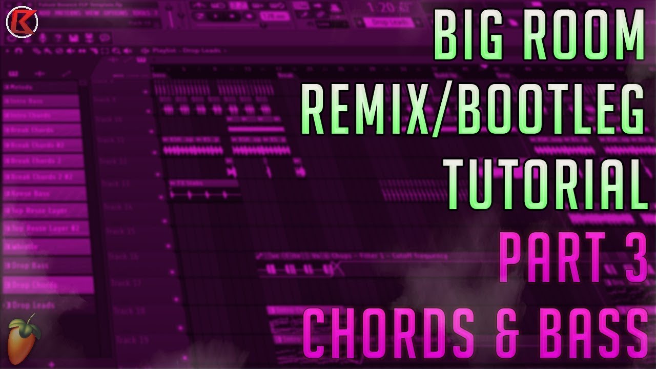 How To Make Big Room Bootleg | FL Studio 12 | 2019 [Part 3] (Chords & Bass)