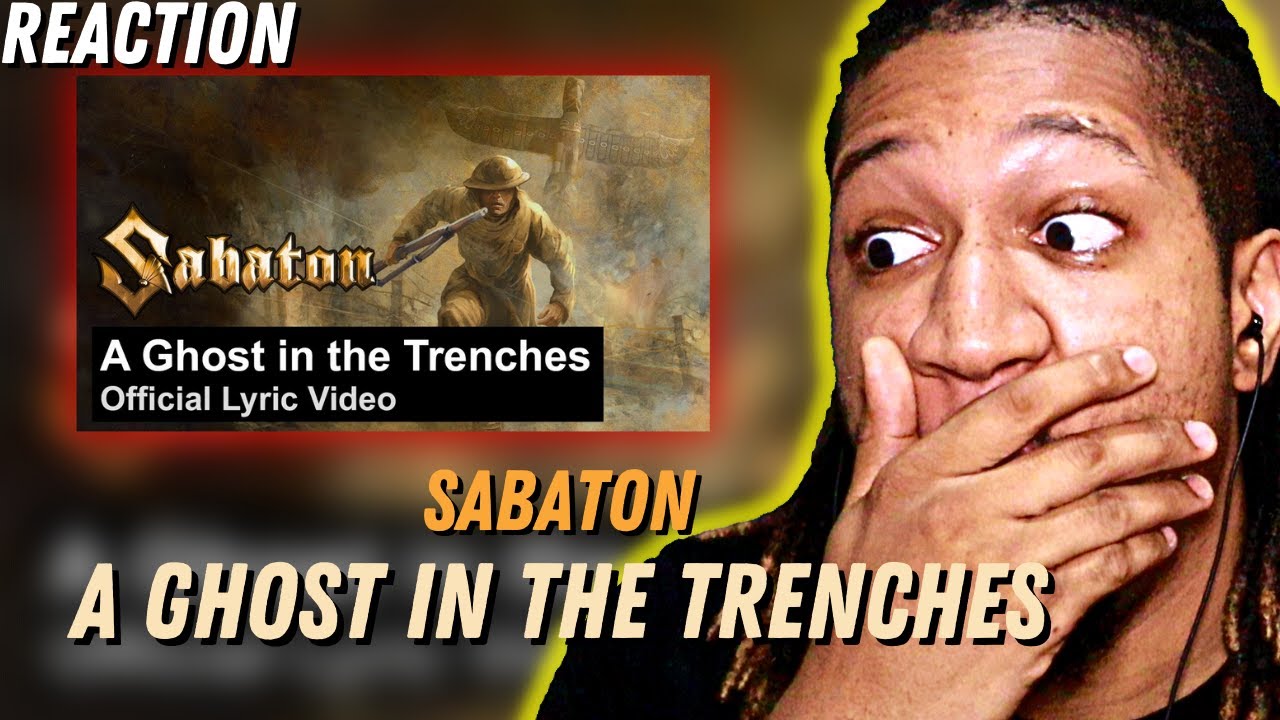 Reaction to SABATON - A Ghost in the Trenches (Official Lyric Video)