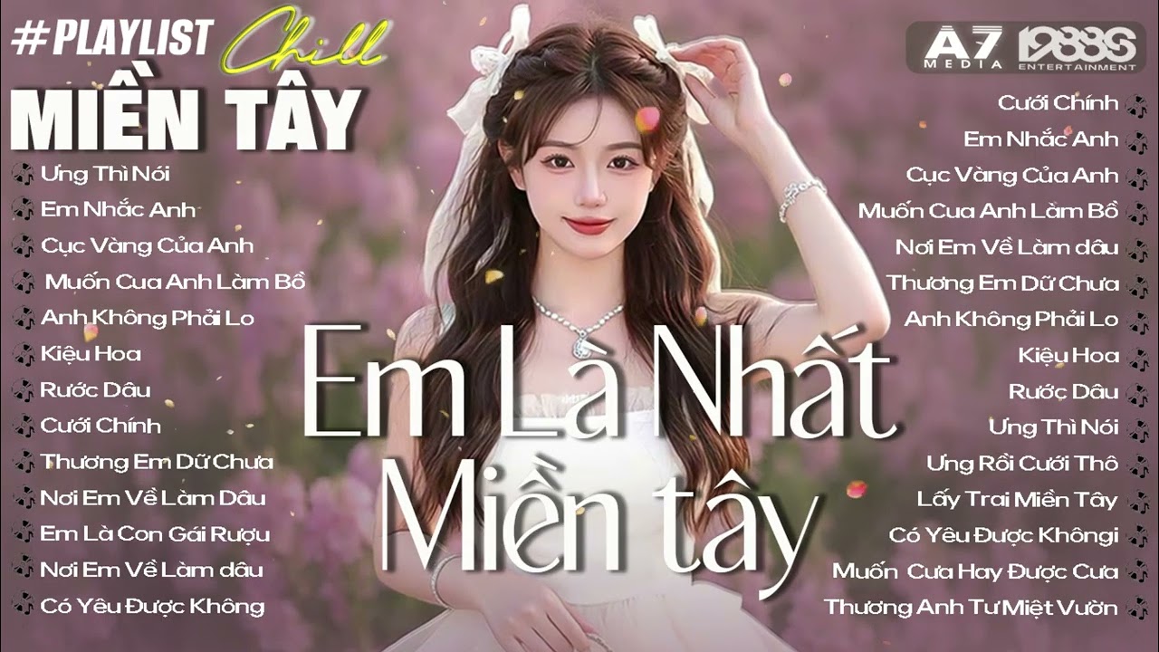 EM LÀ NHẤT MIỀN TÂY & CƯỚI CHÍNH | NAL -VÕ LÊ MI [ PLAY LIST LOFI SPEED UP ] Viral hot TikTok 2025