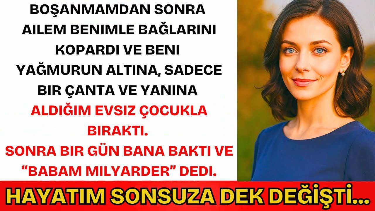 Boşandıktan Sonra Babam Beni Reddetti. Aldığım Evsiz Çocuk Dedi Ki 