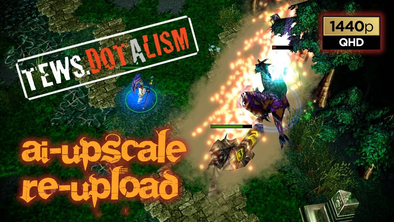 DotA - Tews.DotAlism (re-upload)