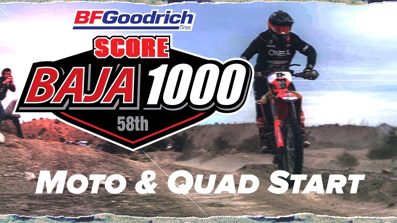 2025 BFGoodrich Tires 58th SCORE Baja 1000 — MOTO START